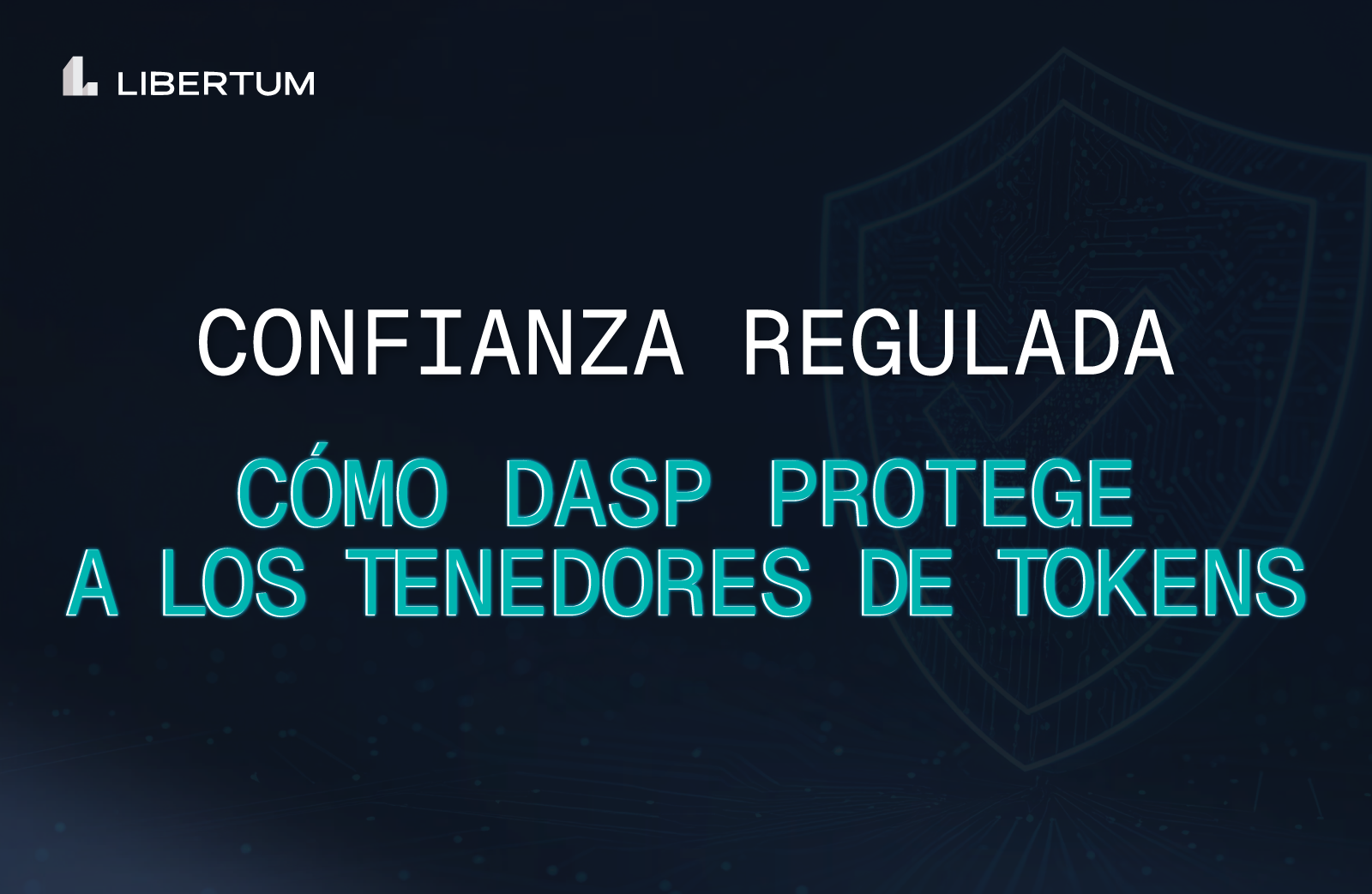 Confianza Regulada: Cómo el Régimen DASP Protege a los Tenedores de Tokens