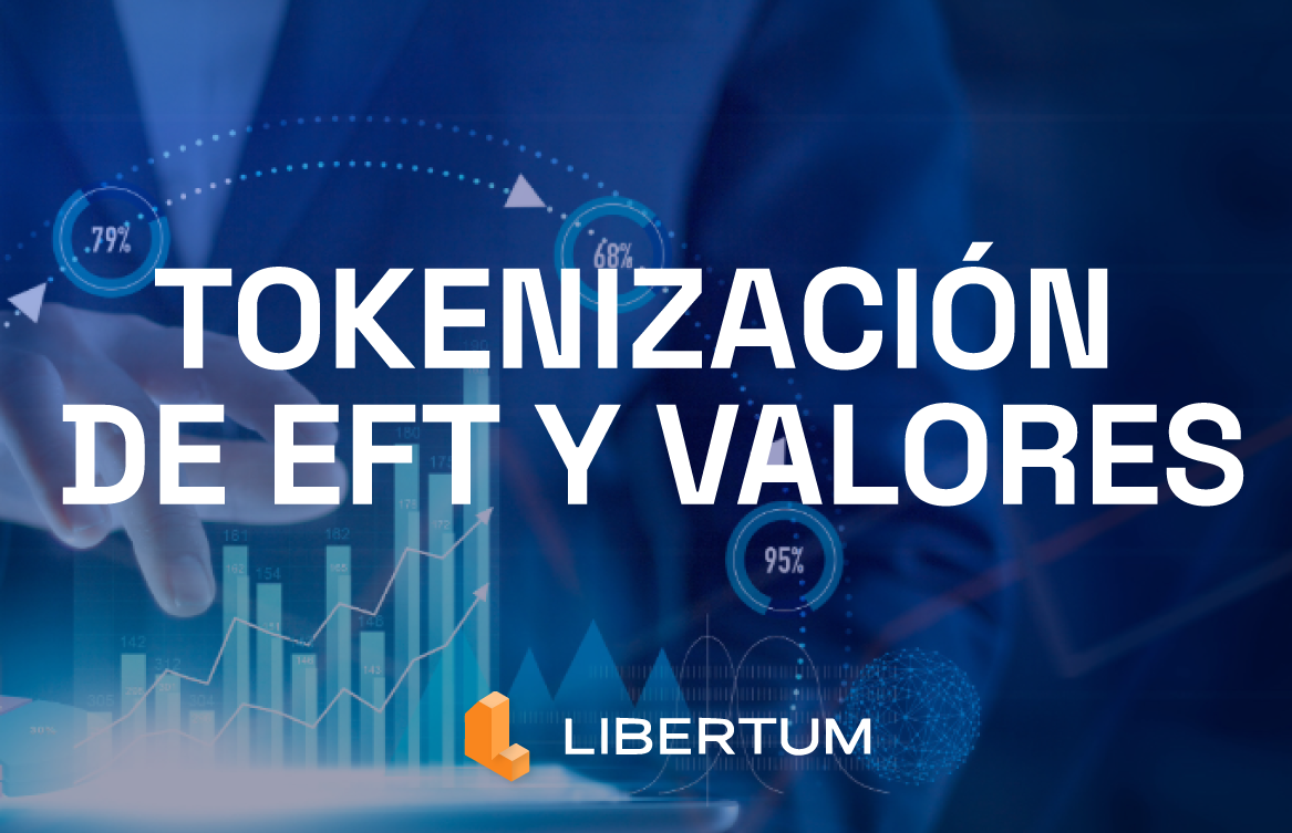 Tokenización de ETFs y Valores: El Futuro de las Finanzas