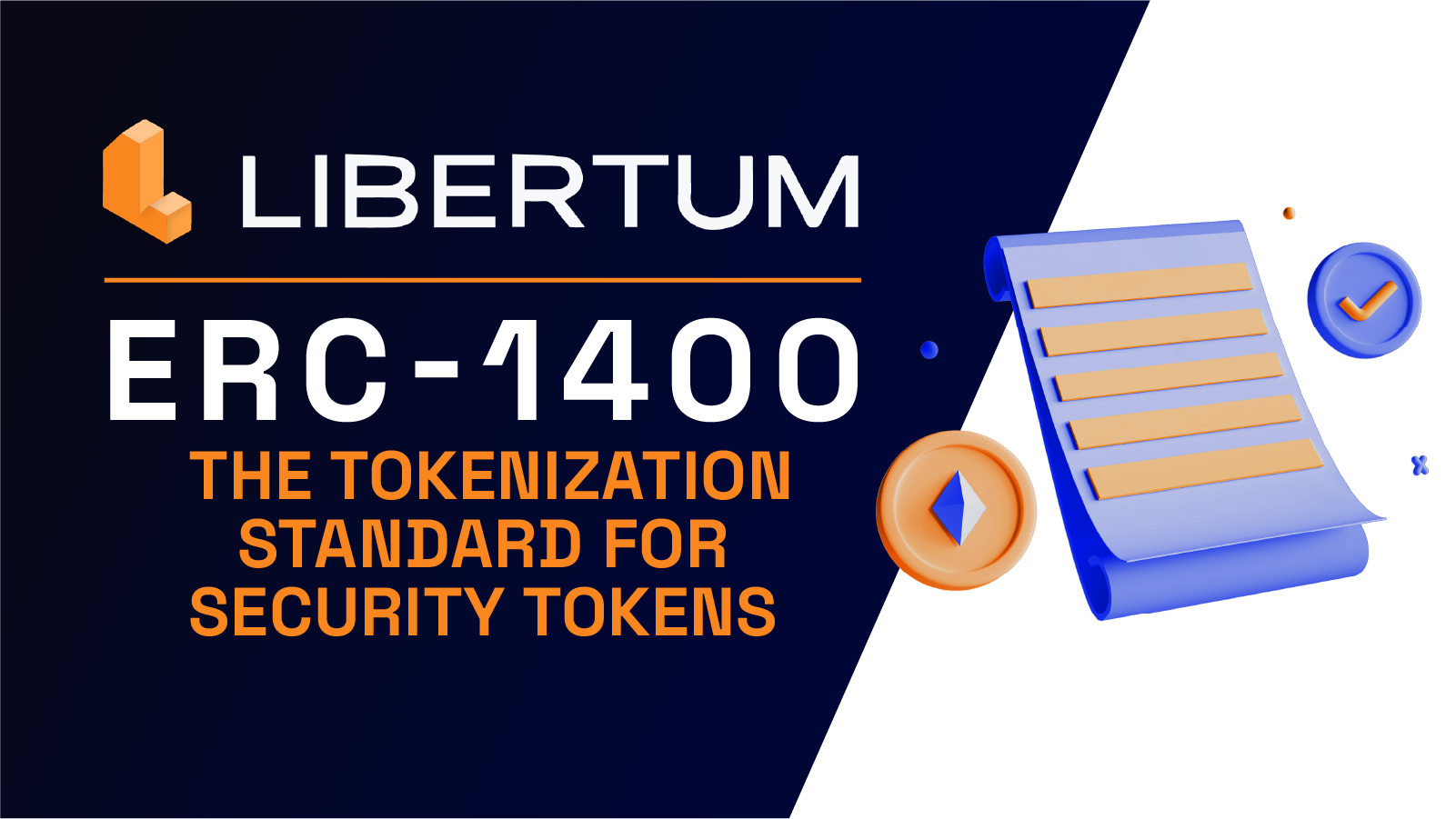 Exploring ERC-1400, The Tokenization Standard for Security Tokens and Its Role in Libertum’s Marketplace and Tokenization Engine