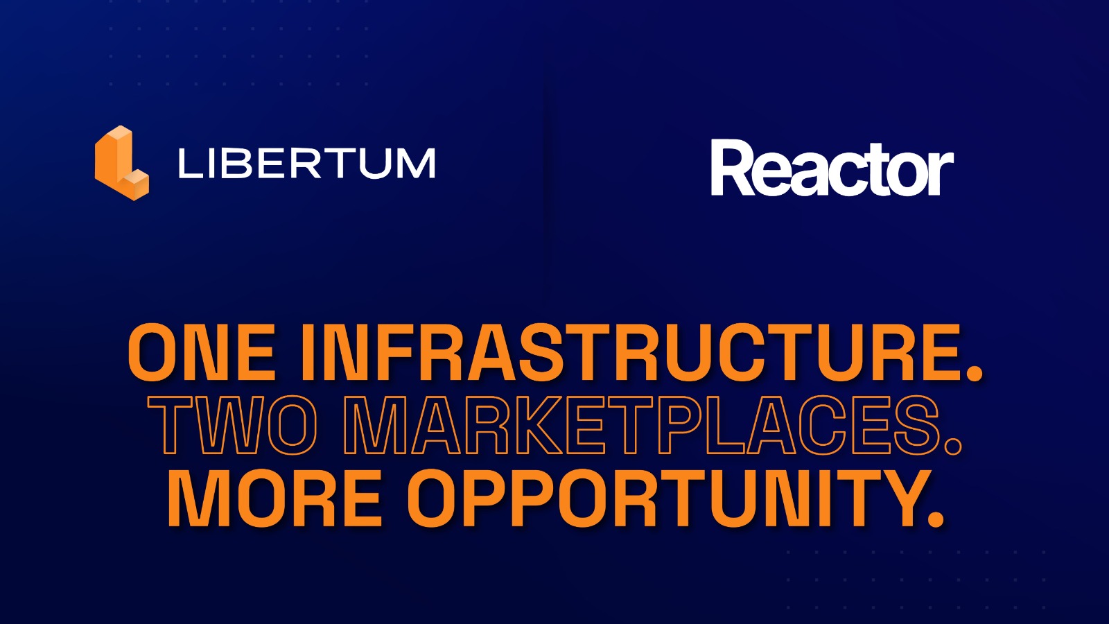 Libertum and Reactor Join Forces to Expand the Reach  of Tokenized Real-World Assets