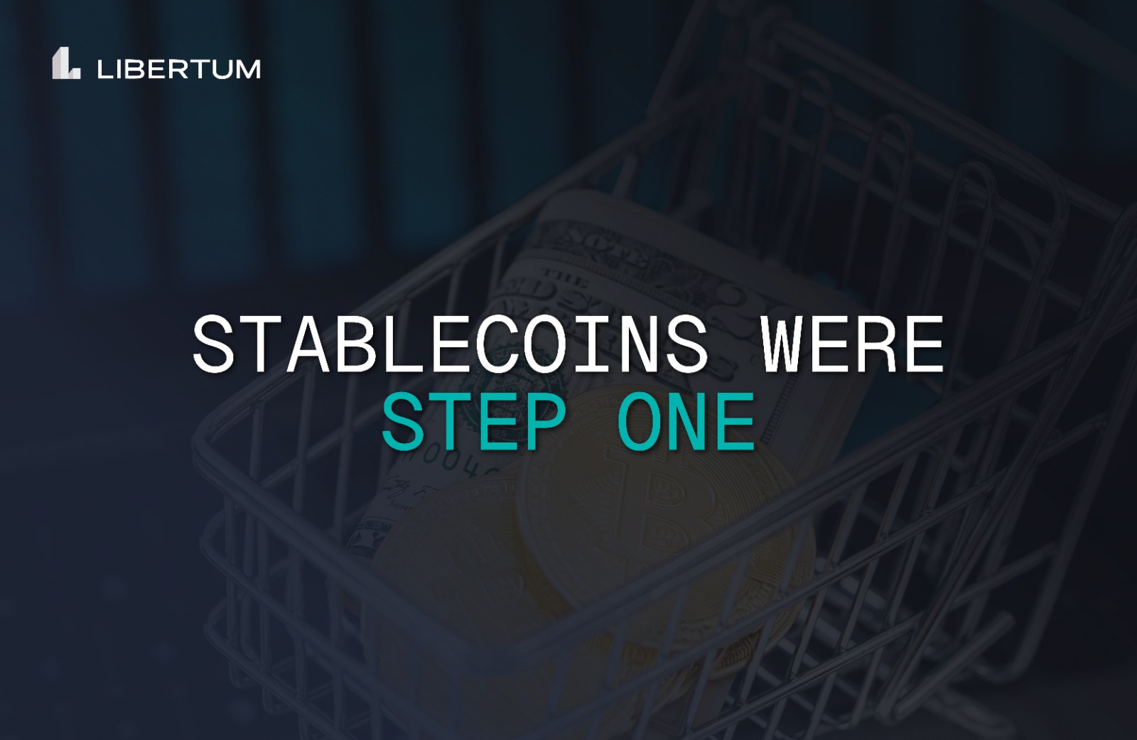 Stablecoins Were Step One: The Shift from Digital Money to Tokenized Capital