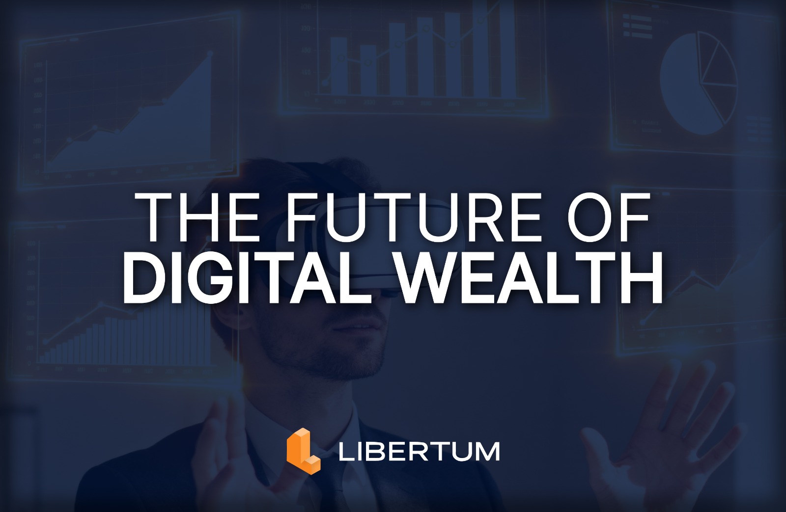 The Future of Digital Wealth: Libertum’s On-Chain Operating System for Tokenized Assets